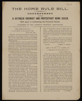 Printed speech entitled The Home Rule Bill.  Controversy between a Catholic Unionist and Protestant Home Ruler